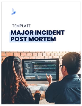 MAJOR-INCIDENT-Post-Mortem-Template