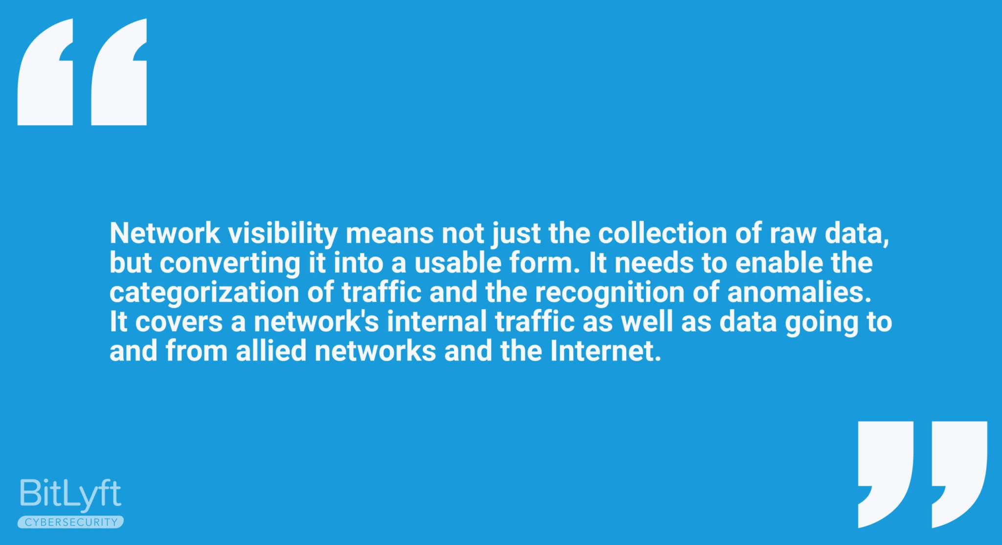 What Is Network Visibility and How Do You Maintain It? BitLyft Cybersecurity